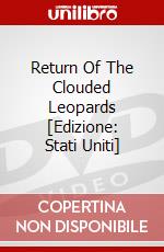 Return Of The Clouded Leopards [Edizione: Stati Uniti] dvd
