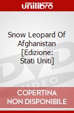Snow Leopard Of Afghanistan [Edizione: Stati Uniti] dvd