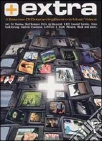 Extra. A Selection Of Outstanding Electronic Music Videos dvd