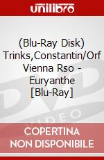 (Blu-Ray Disk) Trinks,Constantin/Orf Vienna Rso - Euryanthe [Blu-Ray] film in dvd