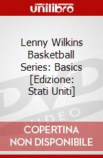 Lenny Wilkins Basketball Series: Basics [Edizione: Stati Uniti] dvd