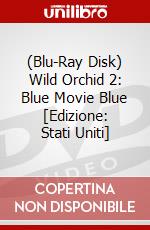 (Blu-Ray Disk) Wild Orchid 2: Blue Movie Blue [Edizione: Stati Uniti] brd