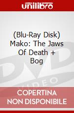 (Blu-Ray Disk) Mako: The Jaws Of Death + Bog brd