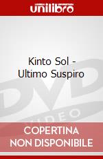 Kinto Sol - Ultimo Suspiro dvd
