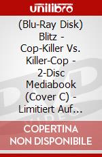 (Blu-Ray Disk) Blitz - Cop-Killer Vs. Killer-Cop - 2-Disc Mediabook (Cover C) - Limitiert Auf 333 Stk. (Blu-Ray+Dvd) [Edizione: Germania] brd