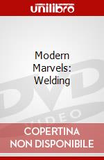 Modern Marvels: Welding dvd