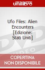 Ufo Files: Alien Encounters [Edizione: Stati Uniti] dvd
