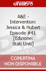 A&E - Intervention: Jessica & Hubert Episode #41 [Edizione: Stati Uniti] dvd