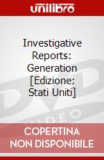 Investigative Reports: Generation [Edizione: Stati Uniti] dvd