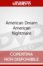 American Dream American Nightmare dvd