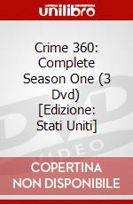 Crime 360: Complete Season One (3 Dvd) [Edizione: Stati Uniti] dvd
