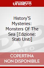 History'S Mysteries: Monsters Of The Sea [Edizione: Stati Uniti] dvd
