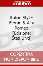 Italian Style: Ferrari & Alfa Romeo [Edizione: Stati Uniti] dvd