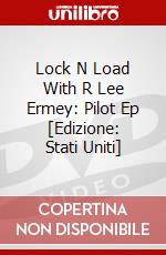 Lock N Load With R Lee Ermey: Pilot Ep [Edizione: Stati Uniti] dvd