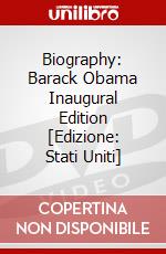Biography: Barack Obama Inaugural Edition [Edizione: Stati Uniti] dvd