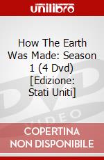 How The Earth Was Made: Season 1 (4 Dvd) [Edizione: Stati Uniti] dvd