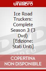 Ice Road Truckers: Complete Season 3 (3 Dvd) [Edizione: Stati Uniti] dvd