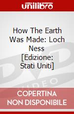 How The Earth Was Made: Loch Ness [Edizione: Stati Uniti] dvd