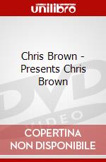 Chris Brown - Presents Chris Brown dvd