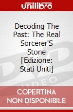 Decoding The Past: The Real Sorcerer'S Stone [Edizione: Stati Uniti] dvd