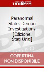 Paranormal State: Demon Investigations [Edizione: Stati Uniti] dvd