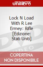 Lock N Load With R Lee Ermey: Rifle [Edizione: Stati Uniti] dvd