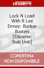 Lock N Load With R Lee Ermey: Bunker Busters [Edizione: Stati Uniti] dvd