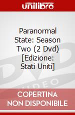 Paranormal State: Season Two (2 Dvd) [Edizione: Stati Uniti] dvd
