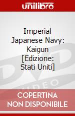 Imperial Japanese Navy: Kaigun [Edizione: Stati Uniti] dvd