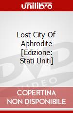 Lost City Of Aphrodite [Edizione: Stati Uniti] dvd