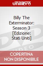 Billy The Exterminator: Season 3 [Edizione: Stati Uniti] dvd