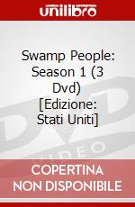 Swamp People: Season 1 (3 Dvd) [Edizione: Stati Uniti] dvd