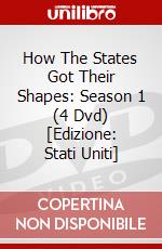 How The States Got Their Shapes: Season 1 (4 Dvd) [Edizione: Stati Uniti] dvd