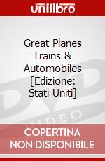 Great Planes Trains & Automobiles [Edizione: Stati Uniti] dvd
