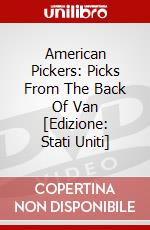 American Pickers: Picks From The Back Of Van [Edizione: Stati Uniti] dvd