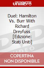 Duel: Hamilton Vs. Burr With Richard Dreyfuss [Edizione: Stati Uniti] dvd