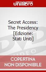 Secret Access: The Presidency [Edizione: Stati Uniti] dvd
