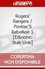 Rogers' Rangers / Pontiac'S Rebellion 1 [Edizione: Stati Uniti] dvd