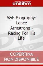 A&E Biography: Lance Armstrong - Racing For His Life dvd