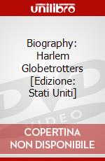Biography: Harlem Globetrotters [Edizione: Stati Uniti] dvd