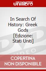 In Search Of History: Greek Gods [Edizione: Stati Uniti] dvd