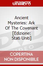 Ancient Mysteries: Ark Of The Covenant [Edizione: Stati Uniti] dvd