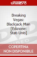 Breaking Vegas: Blackjack Man [Edizione: Stati Uniti] dvd