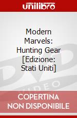 Modern Marvels: Hunting Gear [Edizione: Stati Uniti] dvd