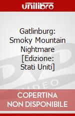 Gatlinburg: Smoky Mountain Nightmare [Edizione: Stati Uniti] dvd