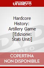 Hardcore History: Artillery Game [Edizione: Stati Uniti] dvd
