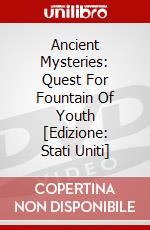 Ancient Mysteries: Quest For Fountain Of Youth [Edizione: Stati Uniti] dvd