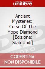 Ancient Mysteries: Curse Of The Hope Diamond [Edizione: Stati Uniti] dvd