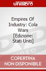 Empires Of Industry: Cola Wars [Edizione: Stati Uniti] dvd
