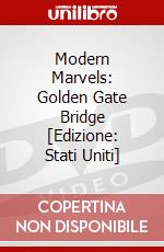 Modern Marvels: Golden Gate Bridge [Edizione: Stati Uniti] dvd